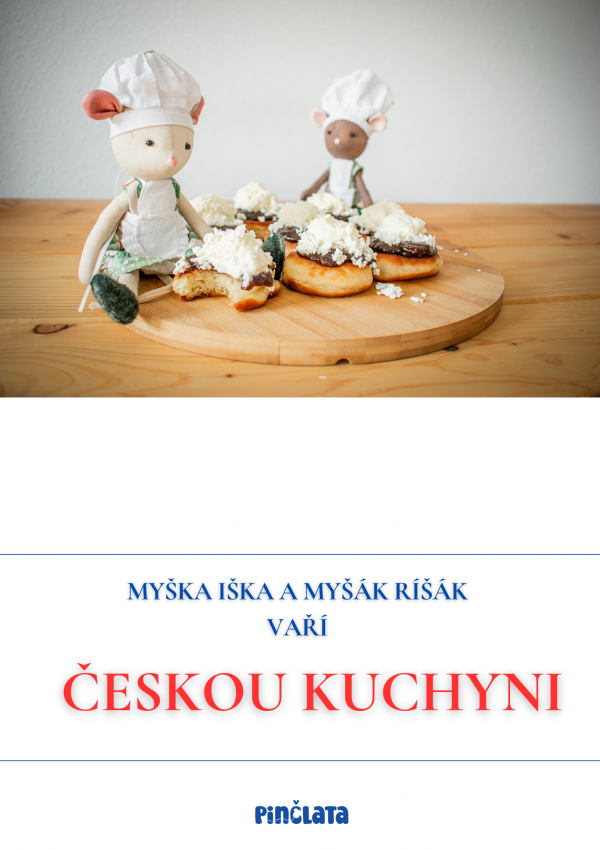 Myška Iška a myšák Ríšák vaří českou kuchyni (e-book) - Obrázek 2